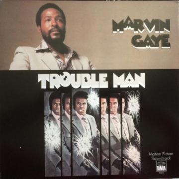 Trouble Man / MARVIN GAYE
