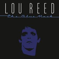 The Blue Mask / Lou Reed