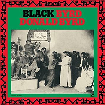 Black Byrd/ Donald Byrd